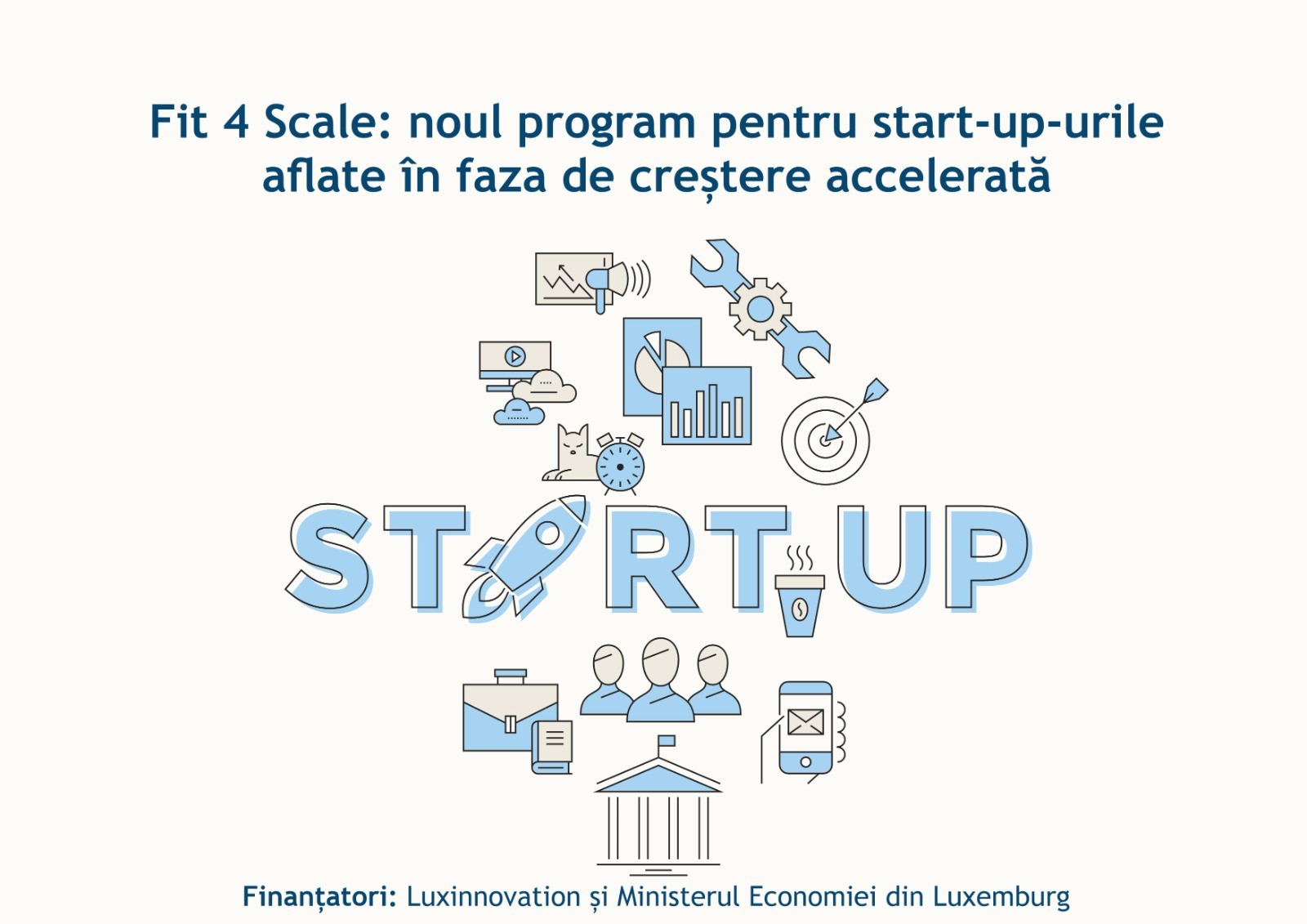 Oportunitate de finanţare pentru start-up-urile aflate în faza de creștere accelerată